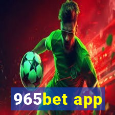 965bet app